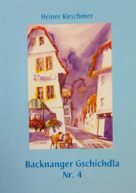 Backnanger Gschichdla Nr. 4