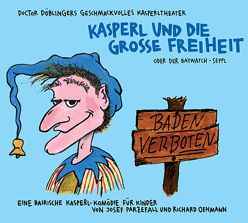 Kasperl und die große Freiheit, 1 Audio CD