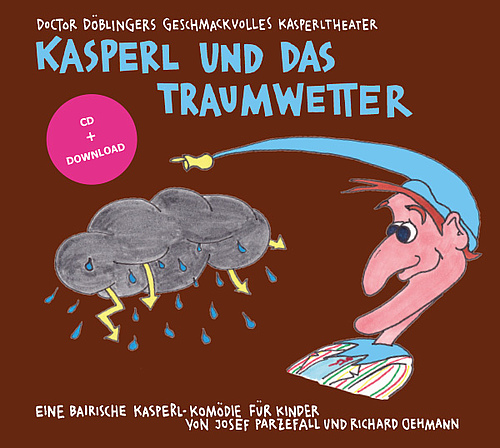 Kasperl und das Traumwetter, 1 Audio-CD 