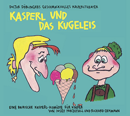 Kasperl und das Kugeleis, 1 Audio-CD 