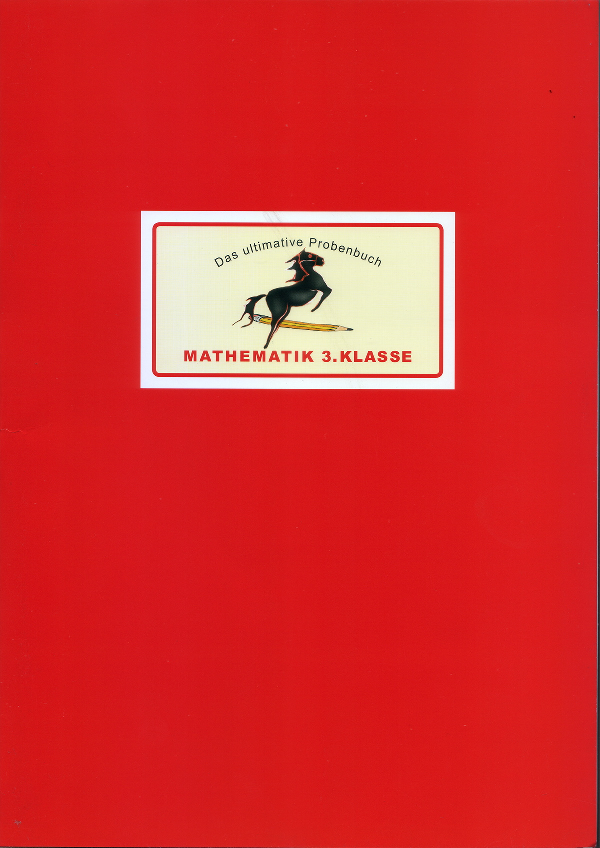Das ultimative Probenbuch Mathematik 3