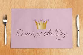 Tischset 'Queen of the Day'