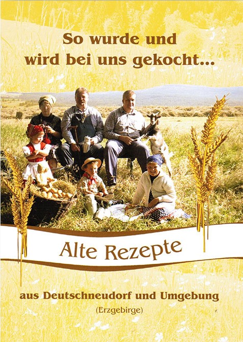 Deutschneudorfer Rezepte "Alte Rezepte"