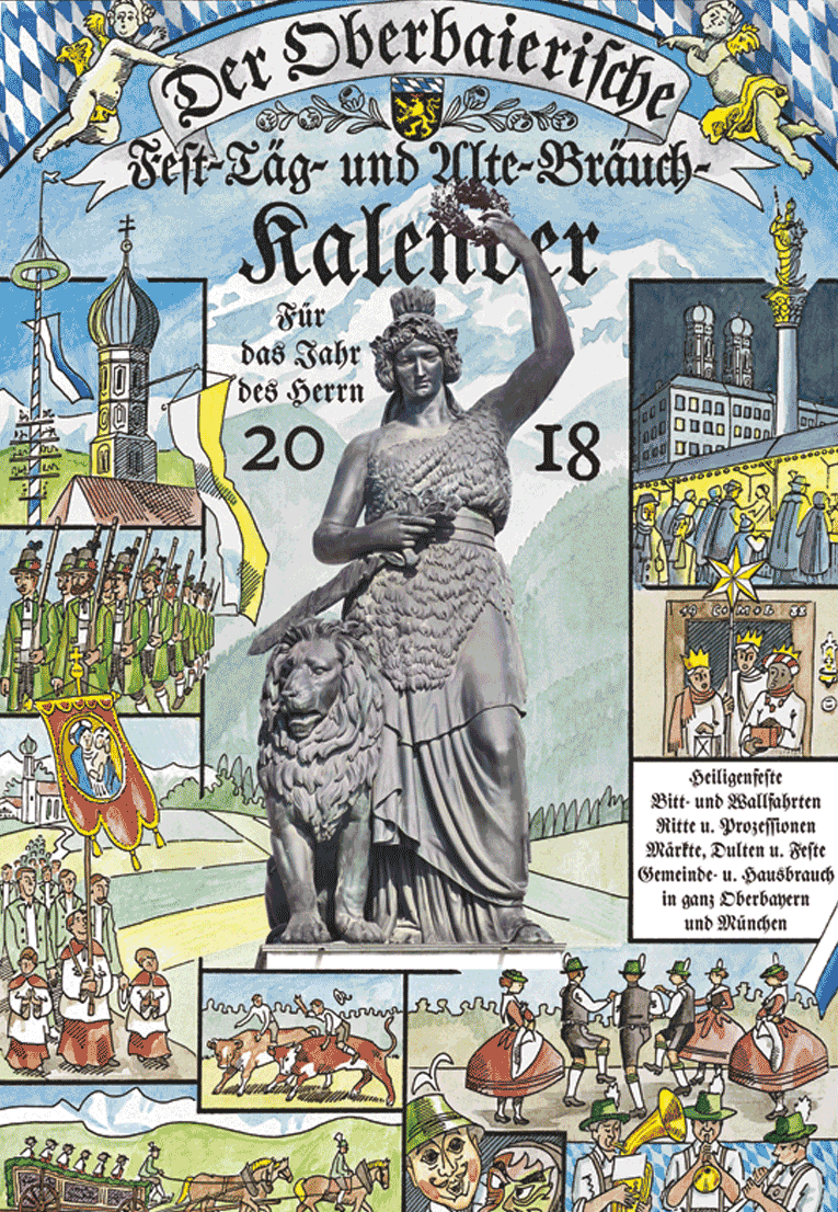 Der Oberbaierische Fest-Täg- und Alte-Bräuch-Kalender