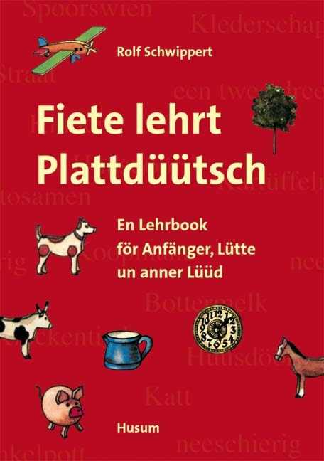 Fiete lehrt Plattdütsch