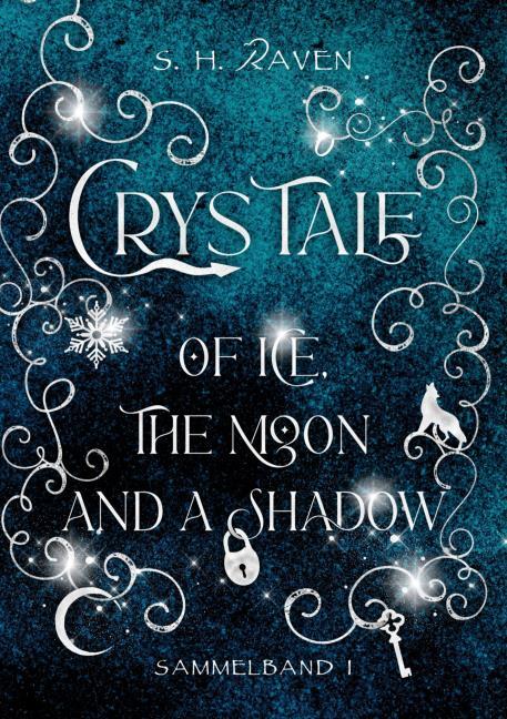 Crys Tale of Ice, the Moon and a Shadow - Cover