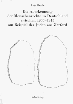 Die Aberkennung der Menschenrechte in Deutschland zwischen 1933-1945 am Beispiel der Juden in Herford