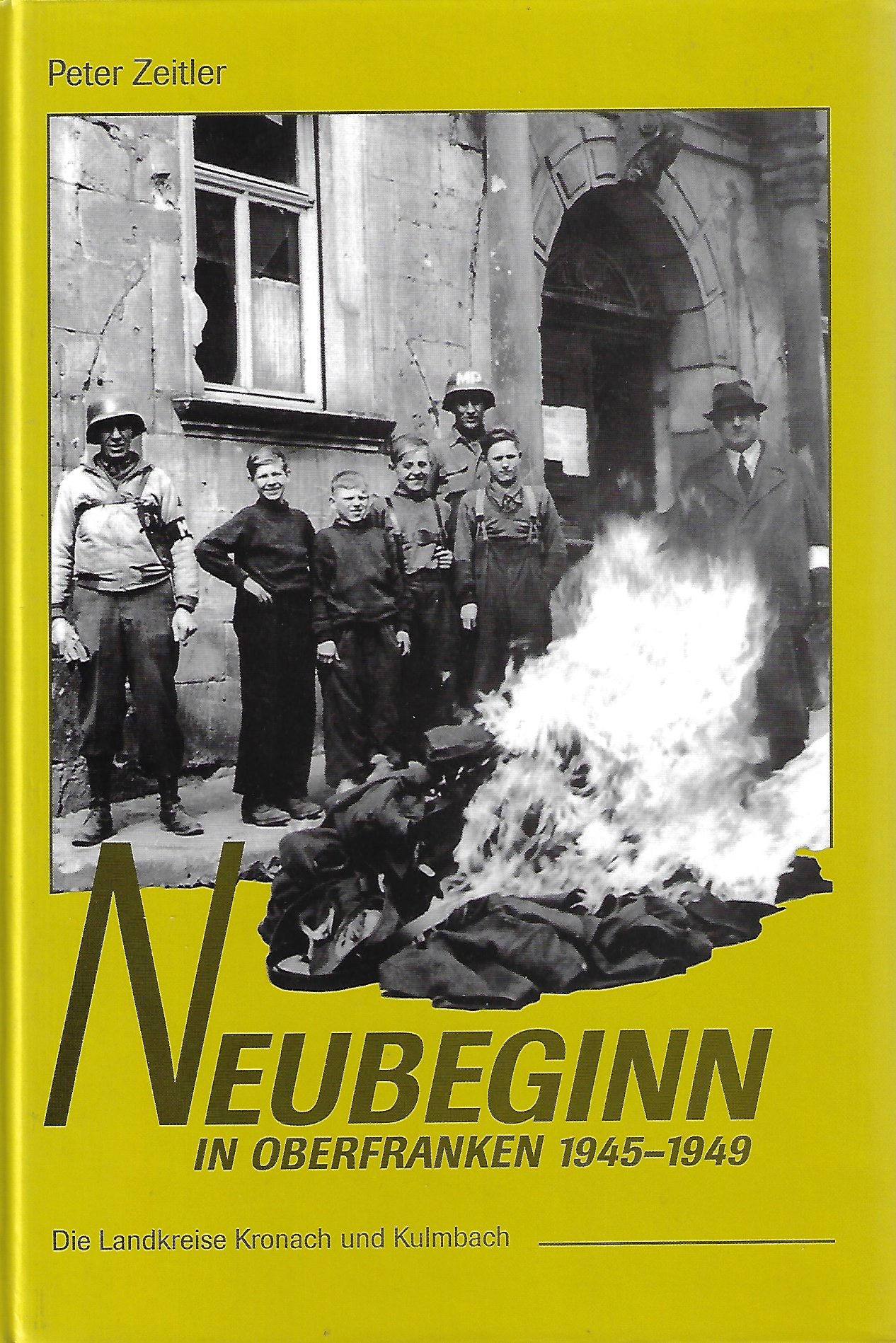 Neubeginn in Oberfranken 1945 - 1949