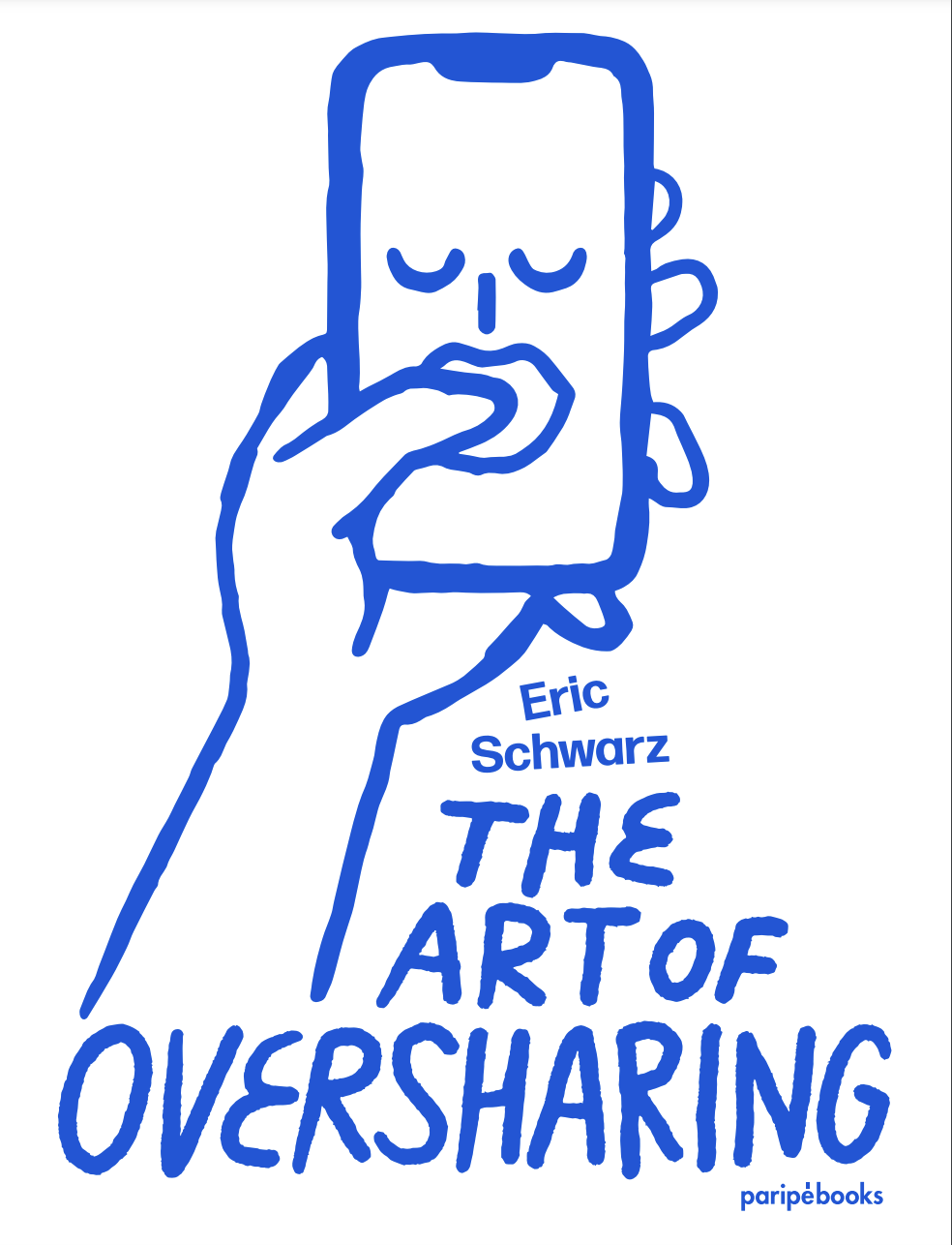 The art of oversharing