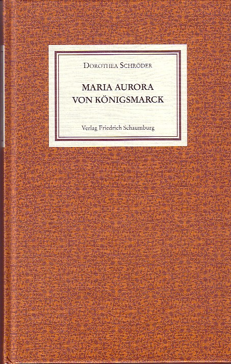 Maria Aurora von Königsmarck. - Cover