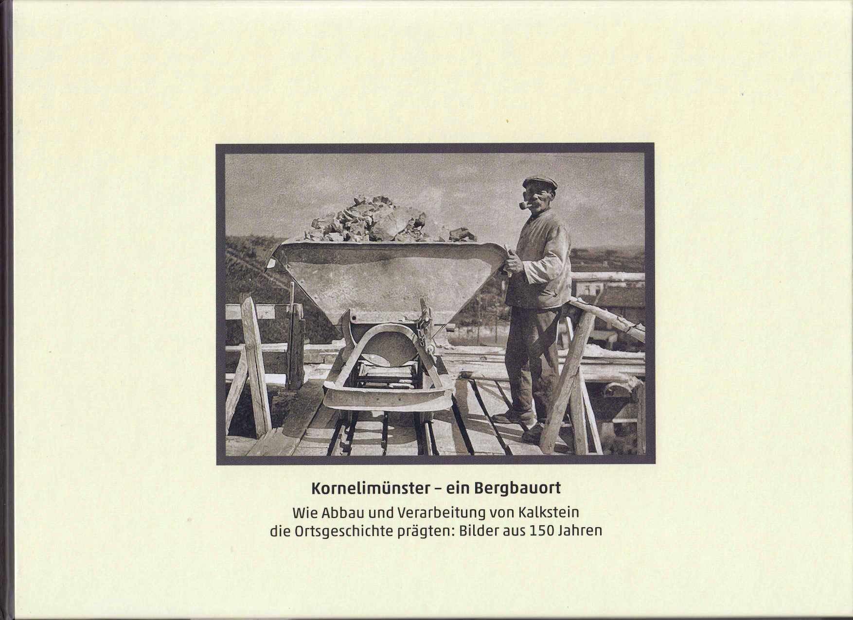 Kornelimünster - Ein Bergbauort