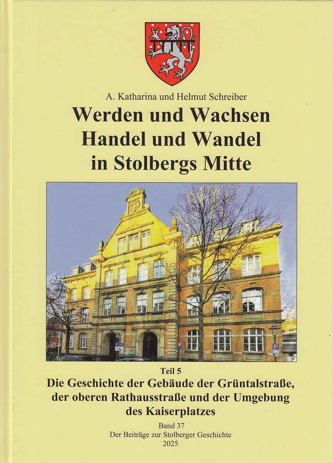 Werden und Wachsen, Handel und Wandel in Stolbergs Mitte Teil 5