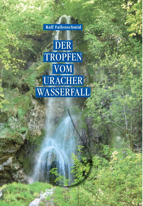 Der Tropfen vom Uracher Wasserfall