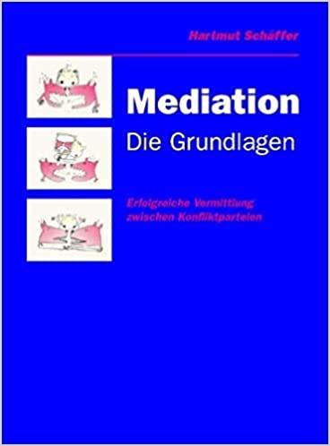 Mediation - Die Grundlagen