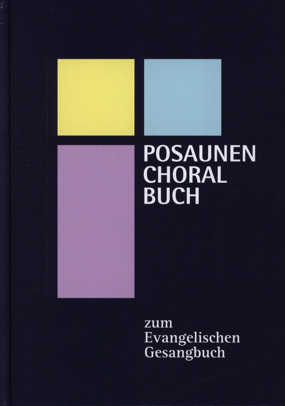 Posaunenchoralbuch zum Evangelischen Gesangbuch - Ausgabe Bayern