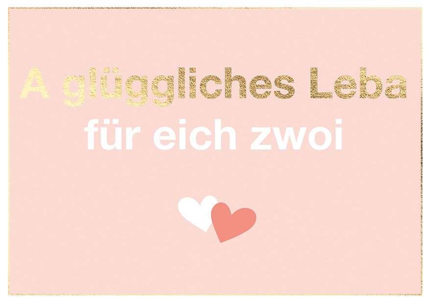 A glüggliches Leba für eich zwoi