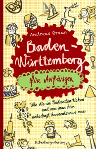 Baden-Württemberg für Anfänger