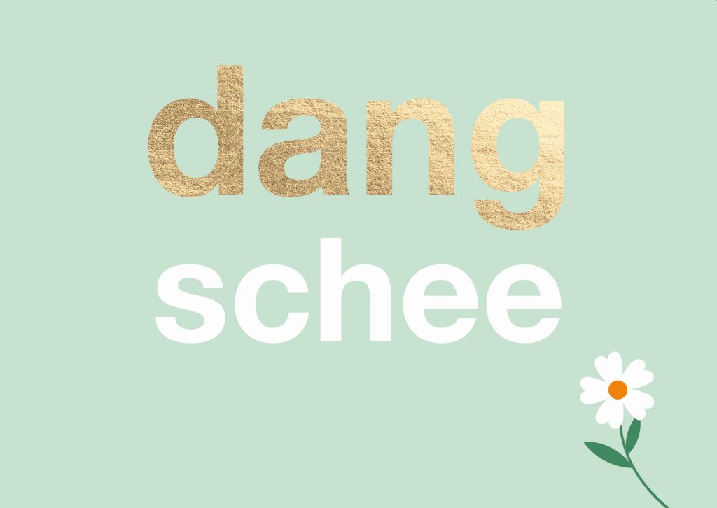 dang schee