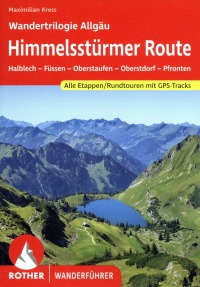 Himmelsstürmer Route - Wandertrilogie Allgäu