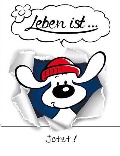 Leben ist... Jetzt