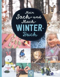 Mein Sach- und Mach-Winter-Buch