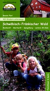 Mit Kindern unterwegs - Schwäbisch-Fränkischer Wald
