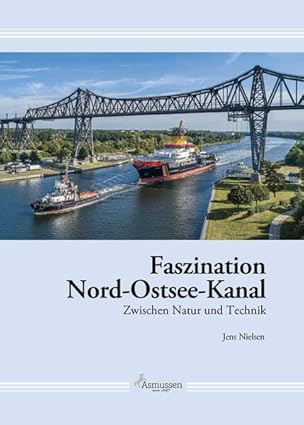 Faszination Nord-Ostsee-Kanal