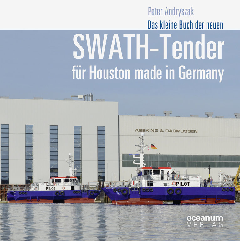 Das kleine Buch der neuen SWATH-Tender für Houston made in Germany