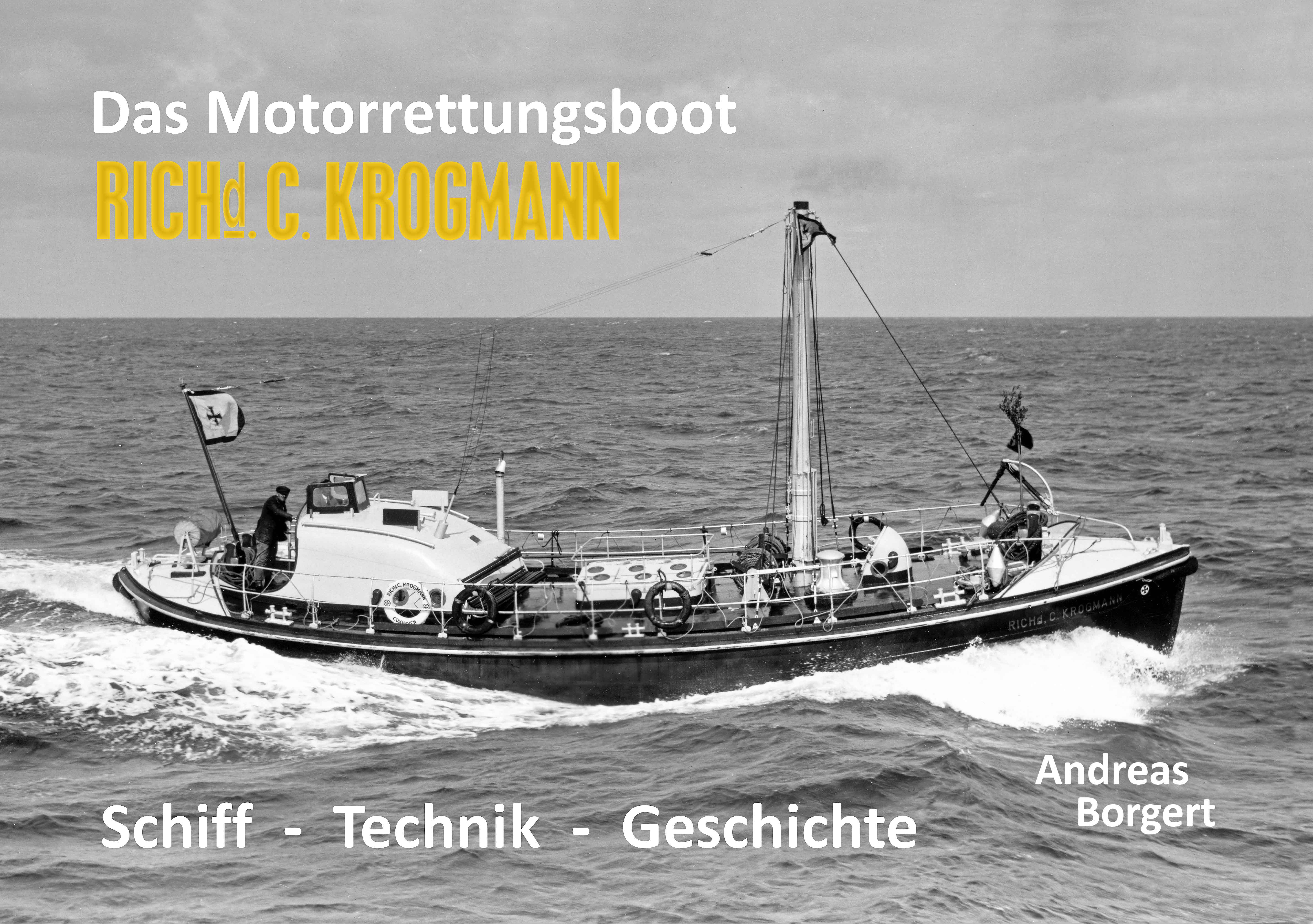 Das Motorrettungsboot Richard C. Krogmann - Cover
