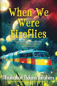 When We Were Fireflies