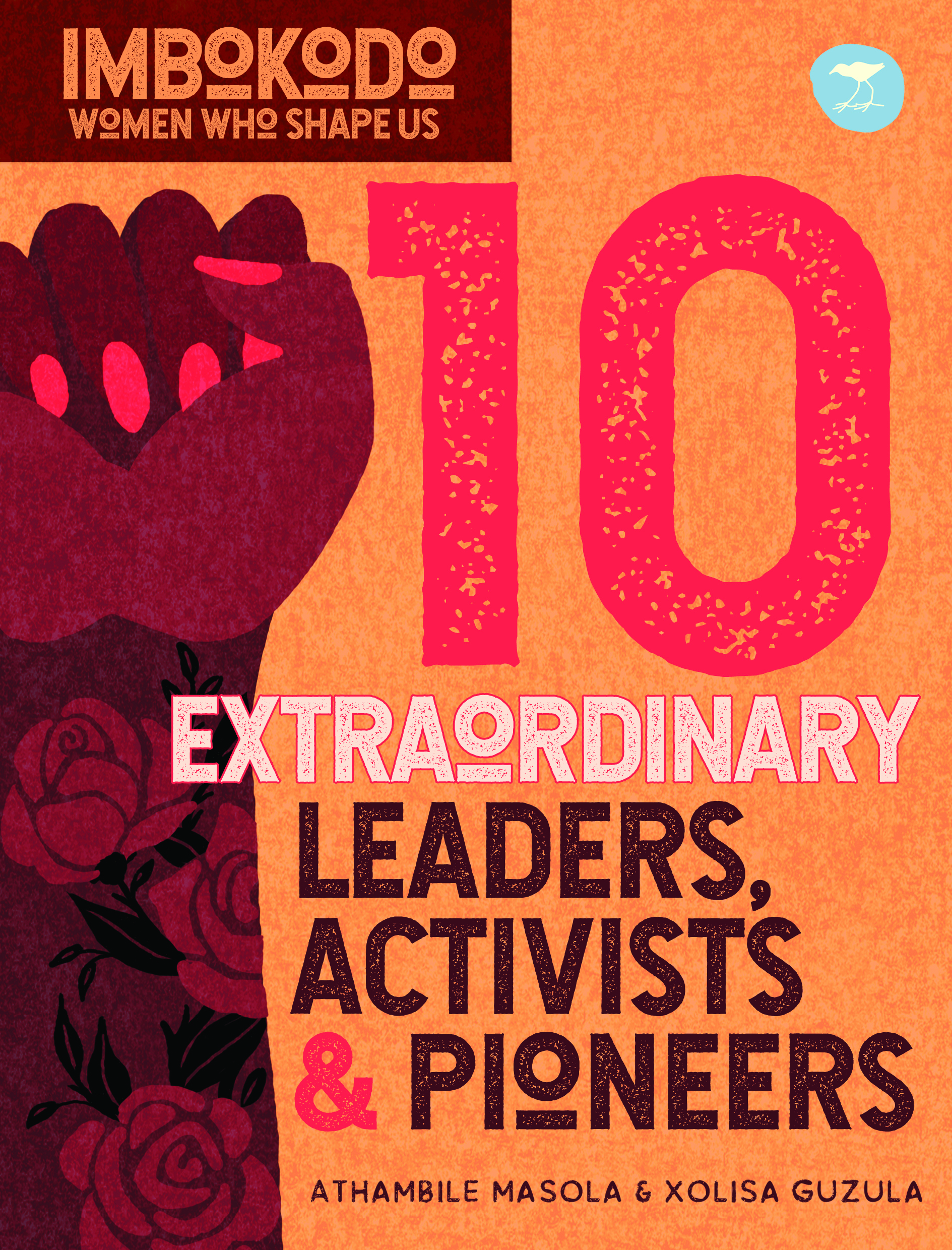 10 Extraordinary Leaders, Activists & Pioneers