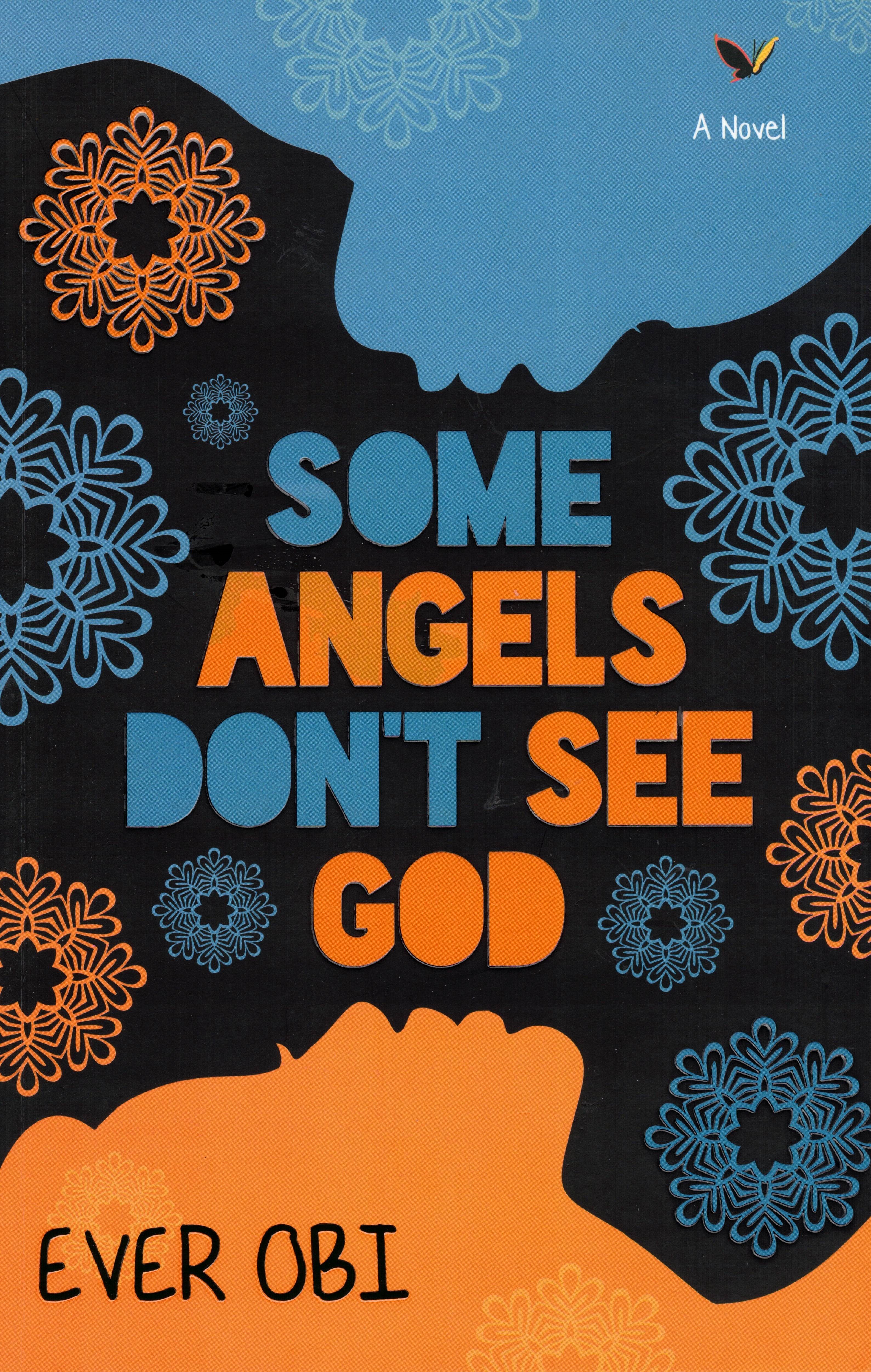 Some Angels Don't See God