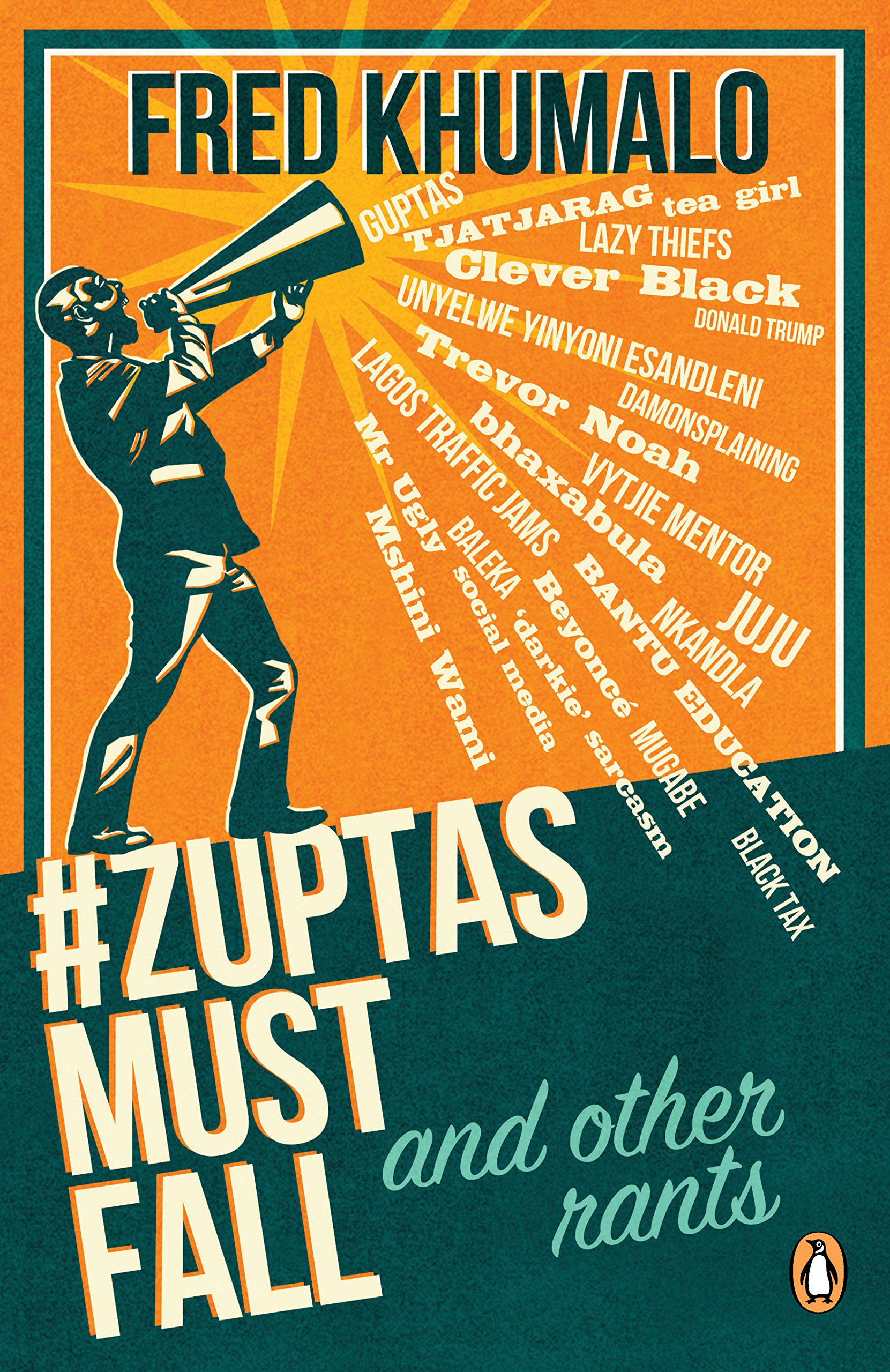 #Zuptas Must Fall and Other Rants - Cover