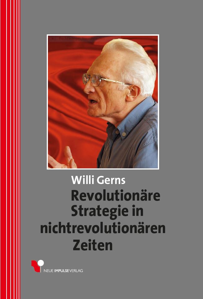 Revolutionäre Strategie in nichtrevolutionären Zeiten